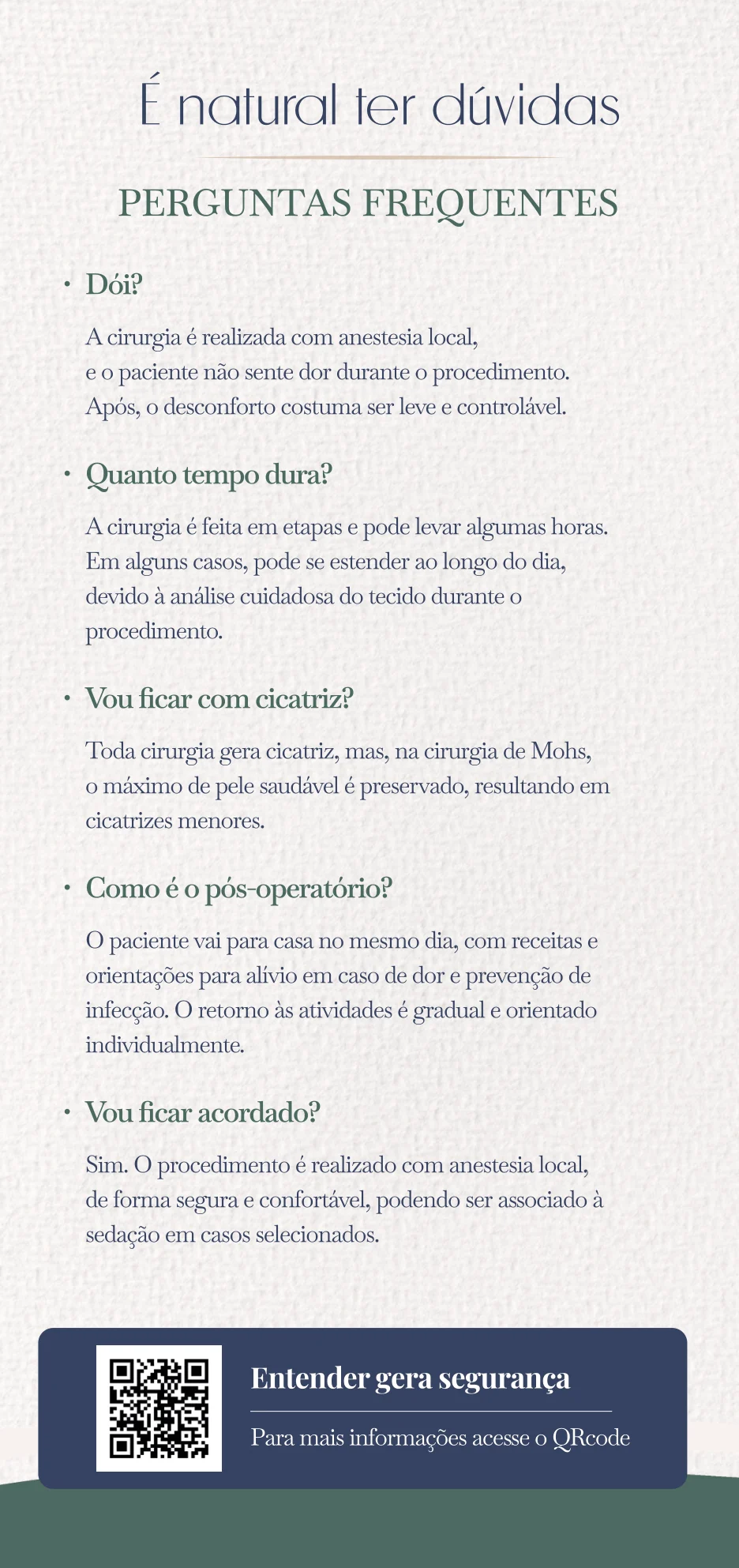 Perguntas frequentes: dói? quanto tempo dura? vou ficar com cicatriz? como é o pós-operatório? vou ficar acordado?