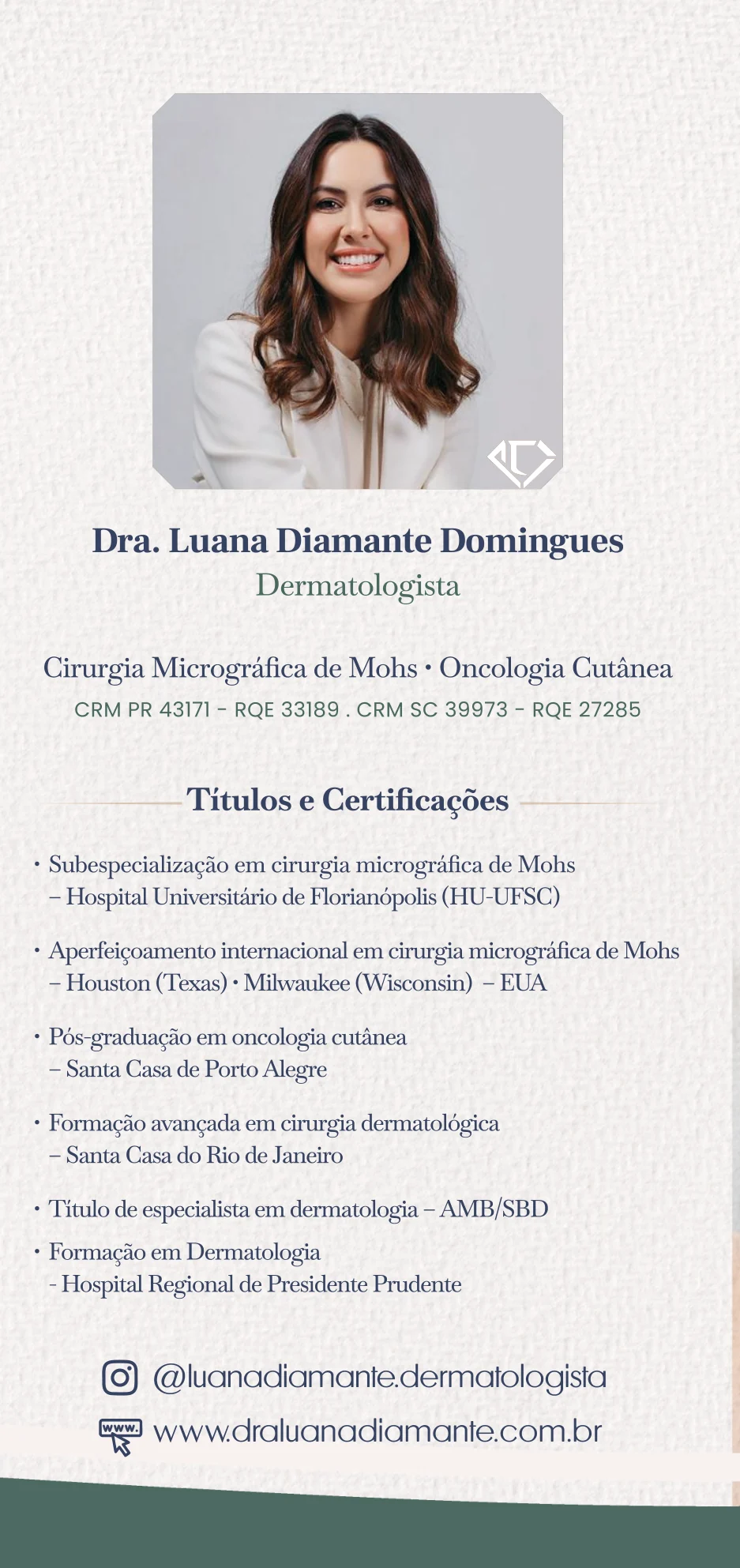 Dra. Luana Diamante Domingues, dermatologista. Cirurgia micrográfica de Mohs e oncologia cutânea. Títulos e certificações.